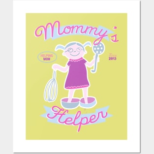 Mommy's Helper Posters and Art